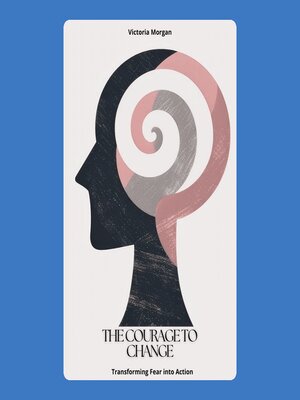 cover image of The Courage to Change